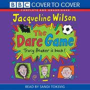 Cover of: The Dare Game (Cover to Cover) by Jacqueline Wilson