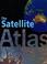 Cover of: Satellite Atlas