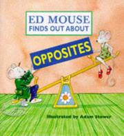 Opposites (Ed Mouse Finds Out About)