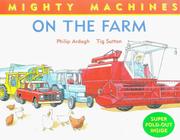 Cover of: On the Farm (Mighty Machines)