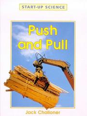 Cover of: Push and Pull (Start-up-Science) by Jack Challoner, Jack Challoner