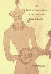Cover of: The trickster-function in the theatre of García Lorca