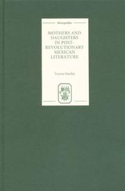 Cover of: Mothers and daughters in post-revolutionary Mexican literature