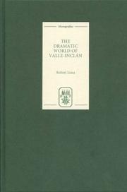 Cover of: The dramatic world of Valle-Inclán