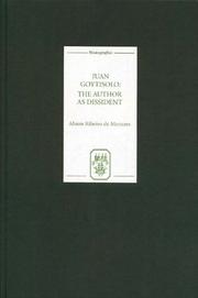 Cover of: Juan Goytisolo: The Author as Dissident (Monografías A)