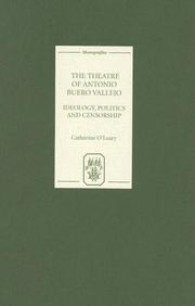 Cover of: The theatre of Antonio Buero Vallejo: ideology, politics and censorship