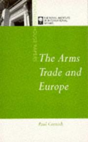 Cover of: The Arms Trade and Europe (Chatham House Papers)