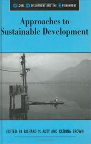 Cover of: Approaches to sustainable development by edited by Richard M. Auty and Katrina Brown.