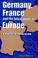 Cover of: Germany, France, and the integration of Europe