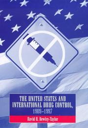Cover of: The United States and international drug control, 1909-1997