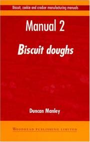 Cover of: Biscuit, Cookie, and Cracker Manufacturing, Manual 2: Doughs (Biscuit, Cookie and Cracker Manufacturing Manuals)