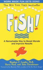 Cover of: Fish! by Stephen C. Lundin, Harry Paul, John Christensen