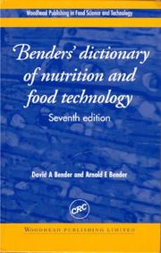 Cover of: Benders' Dictionary of Nutrition and Food Technology by David A. Bender
