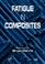 Cover of: Fatigue in Composites