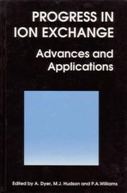 Cover of: Progress in Ion Exchange: Advances and Applications