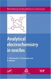 Cover of: Analytical Electrochemistry in Textiles (Woodhead Publishing in Textiles) by P. Westbroek