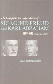 Cover of: The Complete Correspondence of Sigmund Freud and Karl Abraham 1907-1925