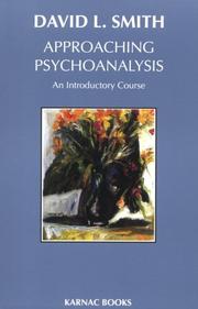 Cover of: Approaching psychoanalysis: an introductory course