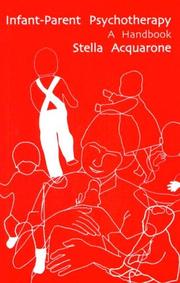 Cover of: Infant-Parent Psychotherapy: A Handbook (Tavistock Clinic)