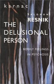 Cover of: The Delusional Person - Bodily feelings in psychosis