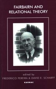 Fairbairn and relational theory by David E. Scharff