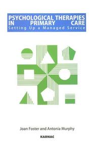 Cover of: Psychological Therapies in Primary Care: Setting Up a Managed Service