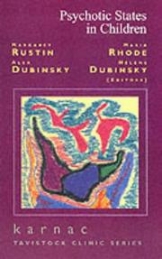 Cover of: Psychotic States in Children (Tavistock Clinic) by Margaret Rustin