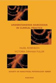Cover of: Understanding Narcissism in Clinical Practice (Society of Analytical Psychology Monography) by Hazel Robinson, Victoria Graham Fuller