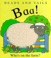 Cover of: Baa! Who's on the Farm? (Heads & Tails)