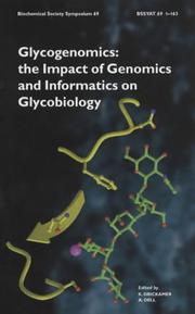 Cover of: Glycogenomics by Biochemical Society. Symposium, Drickamer, Dell, Biochemical Society. Symposium