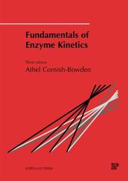 Cover of: Fundamentals of Enzyme Kinetics by Athel Cornish-Bowden