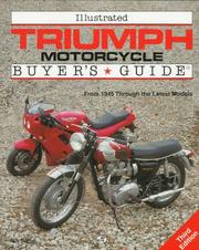 Cover of: Illustrated Triumph Motorcycles Buyer's Guide: From 1945 Through the Latest Models (Motorbooks International Illustrated Buyer's Guide Series)