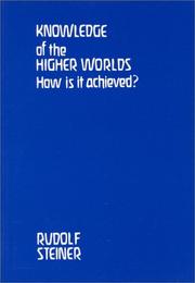 Cover of: Knowledge of the Higher Worlds by Rudolf Steiner