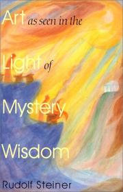 Cover of: Art As Seen in the Light of Mystery Wisdom by Rudolf Steiner