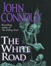 Cover of: The white road by John Connolly