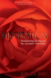 Cover of: Meditation: Transforming Our Lives for the Encounter with Christ (Bringing Spirit to Life)