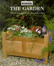 Cover of: The Garden (The "Traditional Woodworking" Series)