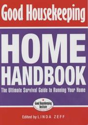 Cover of: Good Housekeeping home handbook: the ultimate survival guide to running your home