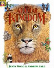 Cover of: The Animal Kingdom by Jenny Wood