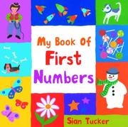 Cover of: My First Book Of Numbers (My Book Of...) by Sian Tucker