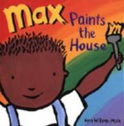 Cover of: Max Paints the House