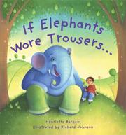 Cover of: If Elephants Wore Trousers