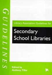 Library Association guidelines for secondary school libraries by Library Association.