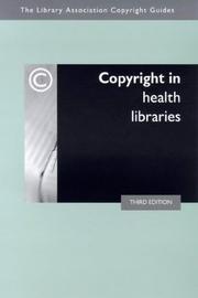 Copyright in health libraries by Sandy Norman