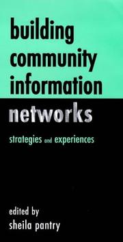 Cover of: Building community information networks by edited by Sheila Pantry.
