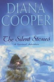 Cover of: The Silent Stones by Diana Cooper