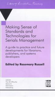 Cover of: Making sense of standards and technologies for serials management by edited by Rosemary Russell.