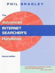 The advanced Internet searcher's handbook by Phil Bradley