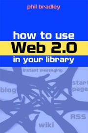Cover of: How to Use Web 2.0 in Your Library