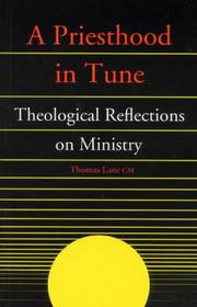 Cover of: A priesthood in tune by Lane, Thomas CM